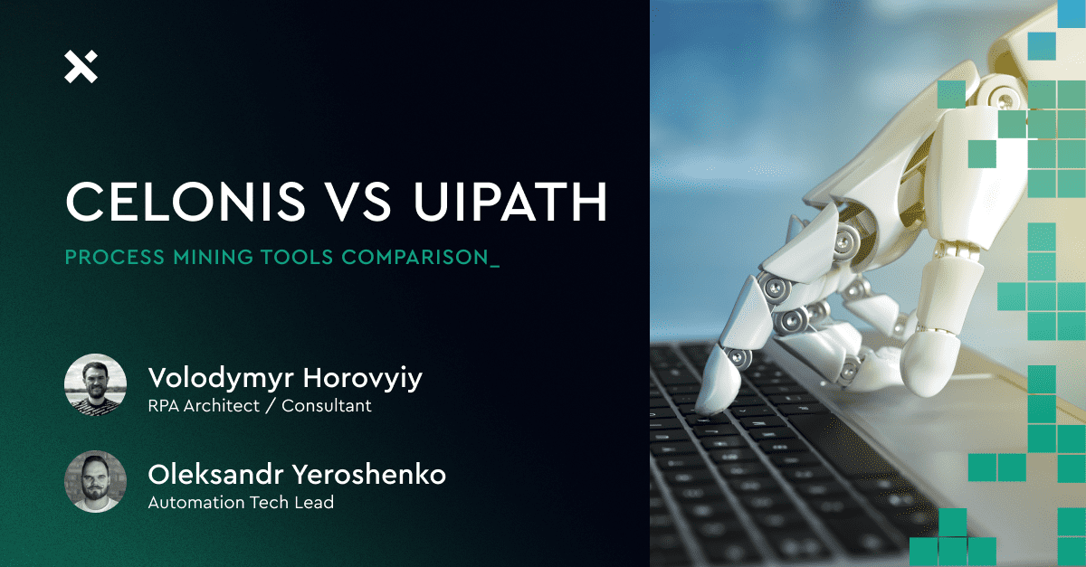 Celonis vs. UiPath: Process Mining Tools Comparison| Trinetix