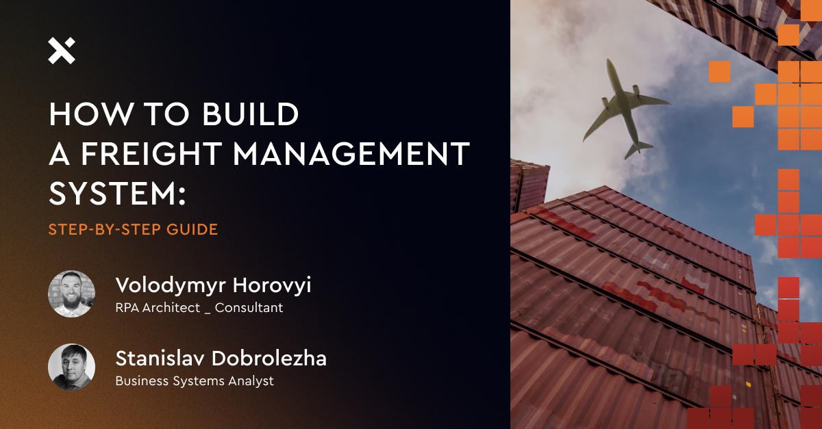 How to Build a Freight Management System: Step-by-Step Guide | Trinetix